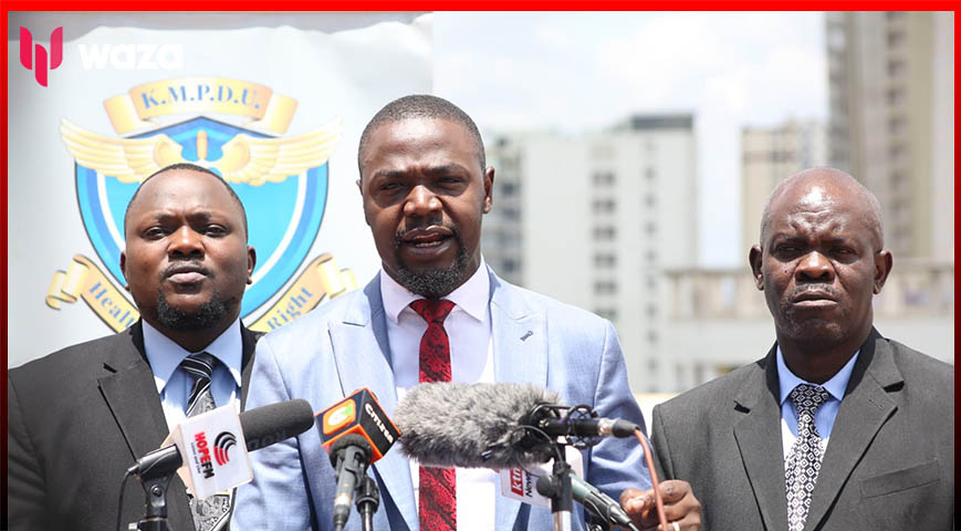 KMPDU Says Won't Bow To Pressure From MoH, Governors To Call Off Doctors' Strike